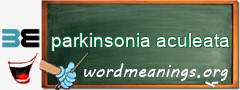 WordMeaning blackboard for parkinsonia aculeata